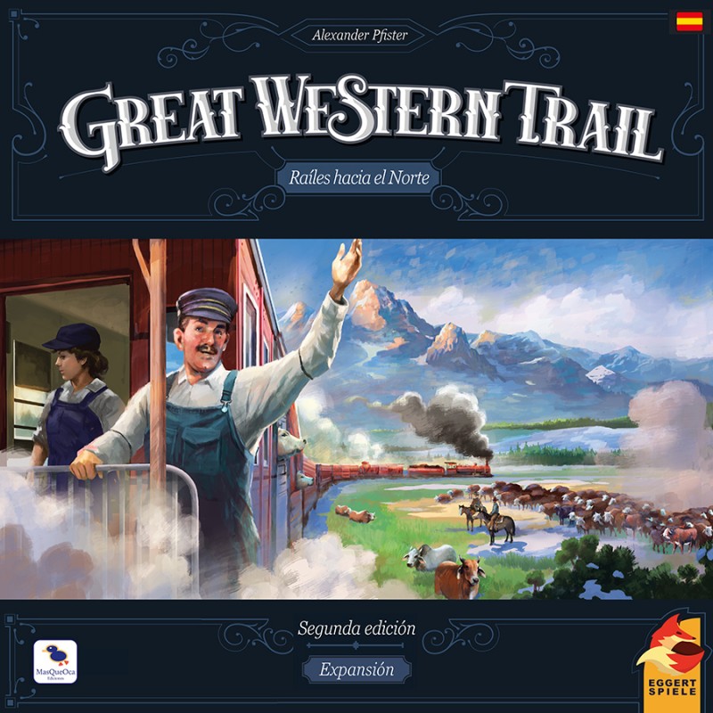 GREAT WESTERN TRAIL RAILES HACIA EL NORTE 2ª ED.
