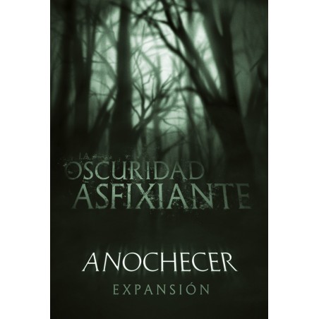 La Oscuridad Asfixiante, Anochecer